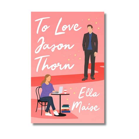 To Love Jason Thorn By Ella Maise (Paperback) - Bookishadda – Bookish Adda