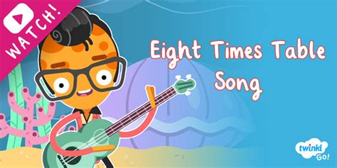 Eight Times Tables Song - Bring Maths Factor to Your Class