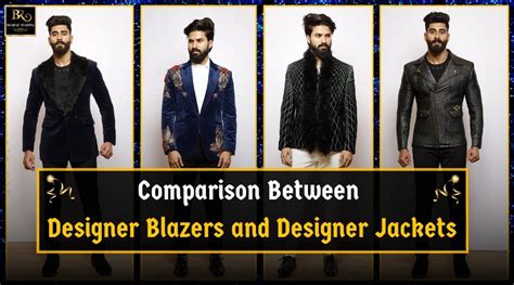 Designer Blazers vs Designer Jackets - Bharat Reshma