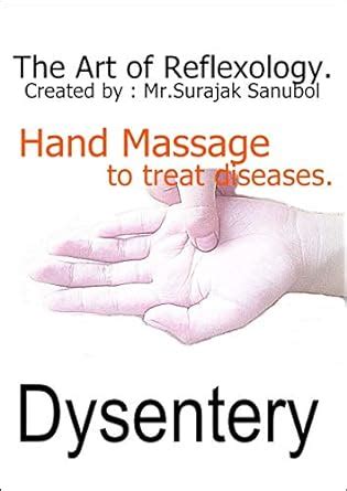 Dysentery: The Art of Reflexology. Episode 43. Hand massage to treat ...