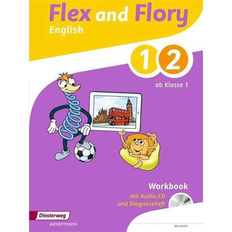 Diesterweg Flex and Flory 1-4 1./2. Schuljahr. Workbook mit Schüler ...