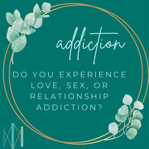 Do You Experience Love, Sex, or Relationship Addiction? - Center for ...