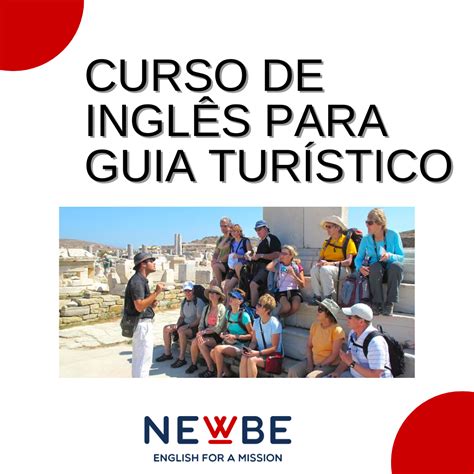 CURSO DE INGLÊS PARA GUIAS DE TURISMO - NEWBE Inglês para as Nações...