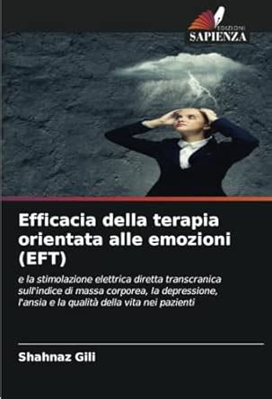 Buy Efficacia della terapia orientata alle emozioni (EFT) Book Online ...