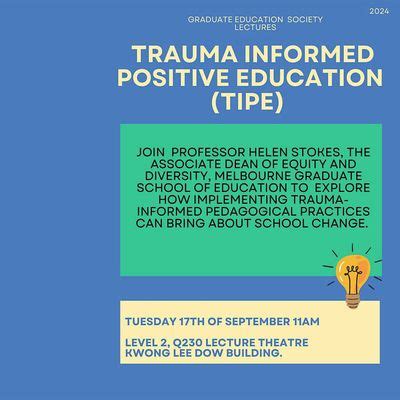 Lecture: Trauma-informed Positive Education (TIPE), Kwong Lee Dow ...