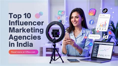 Top 10 Influencer Marketing Agencies in India: In-Depth Review!