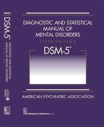 DIAGNOSTIC AND STATISTICAL MANUAL OF MENTAL DISORDERS (DSM–5): Buy ...