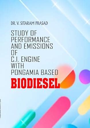 Buy STUDY OF PERFORMANCE AND EMISSIONS OF C.I. ENGINE WITH PONGAMIA ...