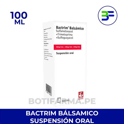 BACTRIM BALSÁMICO Suspensión Oral X 100mL – Antibiótico Con Acción Expectorante