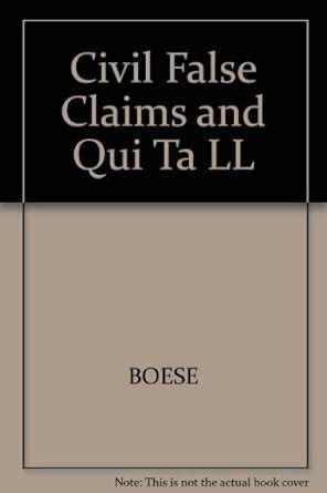 Buy Civil False Claims and Qui Ta LL Book Online at Low Prices in India ...