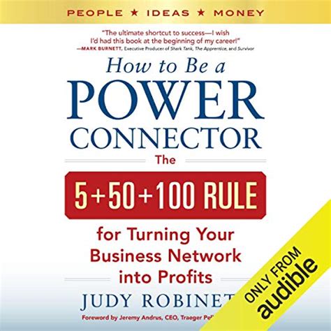 How to Be a Power Connector: The 5+50+100 Rule for Turning Your ...