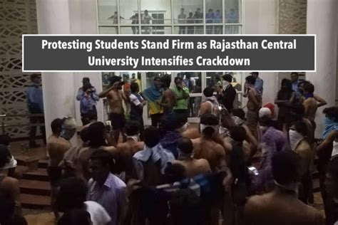 Protesting Students Stand Firm as Rajasthan Central University ...
