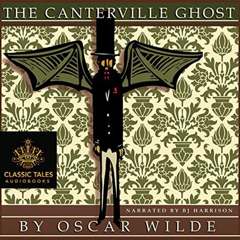 The Canterville Ghost [Classic Tales Edition] (Audio Download): Oscar ...