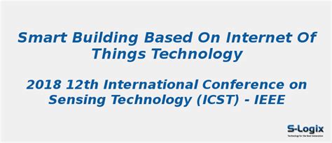 Smart Building Based on Internet of Things Technology | S-Logix