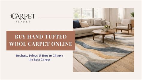 Buy hand tufted wool carpet online - Carpet Planet