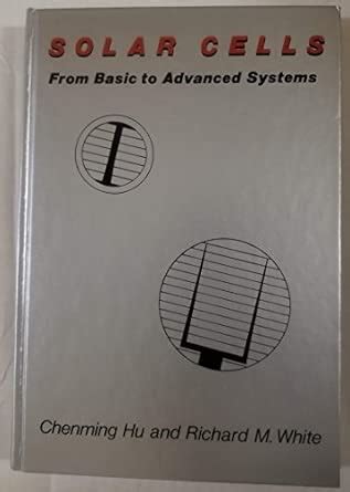 Buy Solar Cells: From Basic to Advanced Systems (MCGRAW HILL SERIES IN ...