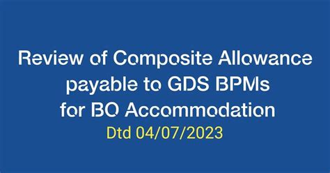 Review of Composite Allowance (CA) payable to GDS BPMs for Branch Post ...