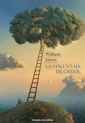 La voluntad de creer (Spanish Edition) eBook : William James: Amazon.in ...