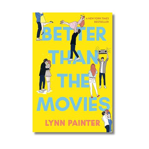 Better Than The Movies By Lynn Painter (Paperback) - Gyaanstore