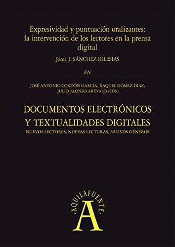 Expresividad y puntuación oralizantes: la intervención de los lectores ...