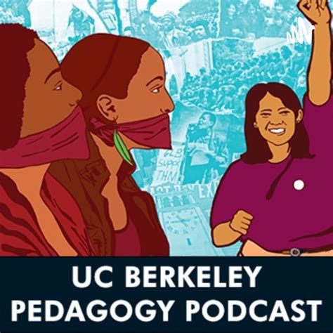 UC Berkeley Pedagogy Podcast - Podcast - Apple Podcasts