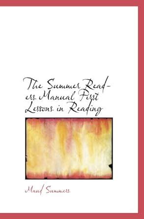 The Summer Readers Manual First Lessons in Reading : Amazon.in: Books