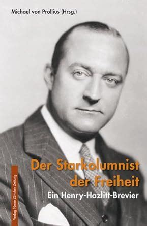 Amazon.in: Buy Der Starkolumnist der Freiheit: Ein Henry-Hazlitt ...