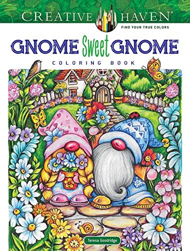 Creative Haven Gnome Sweet Gnome Coloring Book (Creative Haven Coloring ...