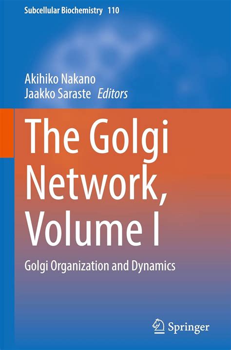 Buy The Golgi Network: Golgi Organization and Dynamics (1) (Subcellular ...