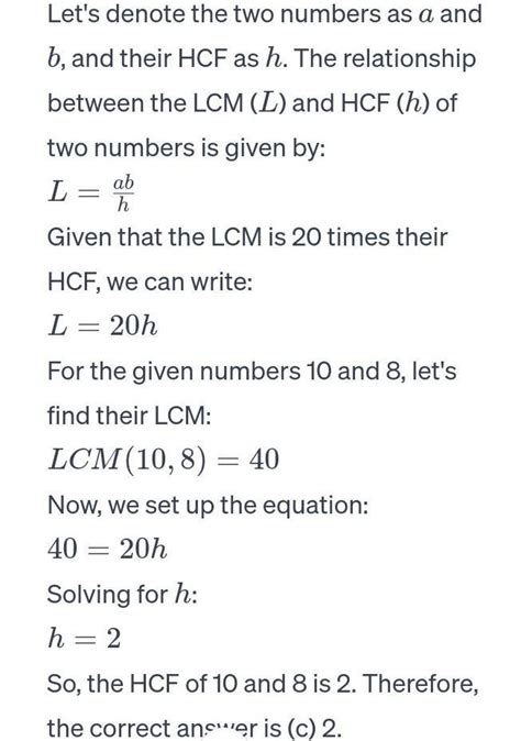 The LCM of two numbers is 20 times their HCF. If the numbers are 10 and ...