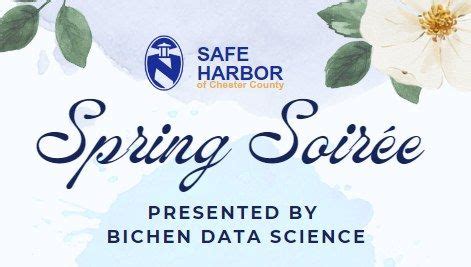 Safe Harbor Spring Soiree - Presented by Bichen Data Science, Chester ...
