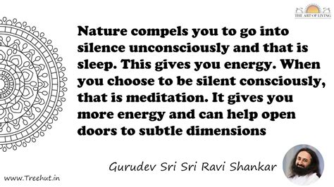 Nature compels you to go into silence unconsciously and... Quote by ...