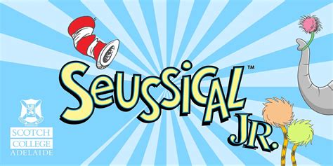 Seussical Jr: 2025 Junior School Musical - Scotch College Adelaide