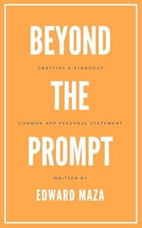 Beyond the Prompt: Crafting a Standout Common App Personal Statement ...