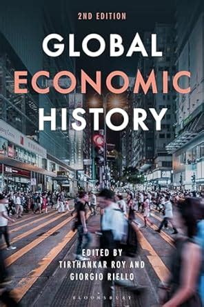 Global Economic History : Roy, Professor Tirthankar, Riello, Prof ...