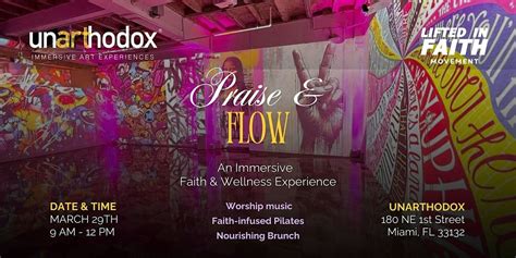 Praise & Flow: An Immersive Faith & Wellness Experience, Unarthodox ...