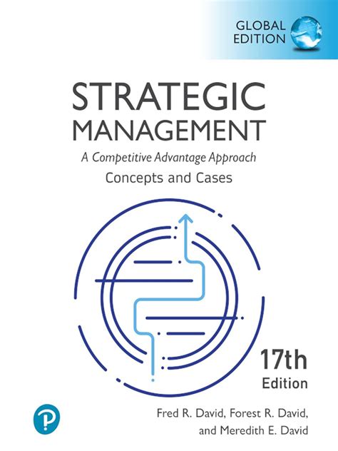 Strategic Management: A Competitive Advantage Approach, Concepts and ...