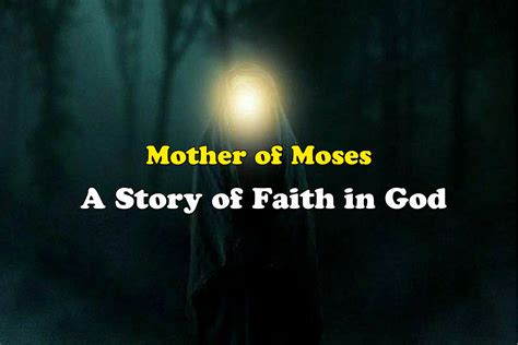 Mother Of Moses: A Story Of Faith In God