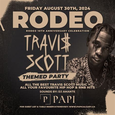RODEO! TRAVIS SCOTT THEMED PARTY! , 630 8th Ave S.W., Calgary, AB ...