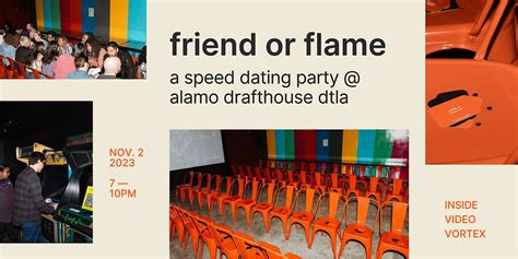 friend or flame @ Alamo Drafthouse: A Speed Dating Party, Alamo ...