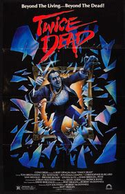 Twice Dead (1988) | Classic-Horror.com