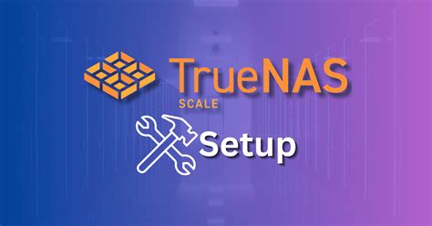 Image result for TrueNAS Scale Guide