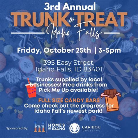 3rd Annual Trunk or Treat with Homes of Idaho, 395 Easy St, Idaho Falls ...