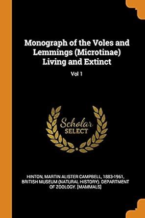 Buy Monograph of the Voles and Lemmings (Microtinae) Living and Extinct ...