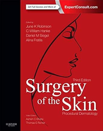 Surgery of the Skin : Procedural Dermatology - 3E