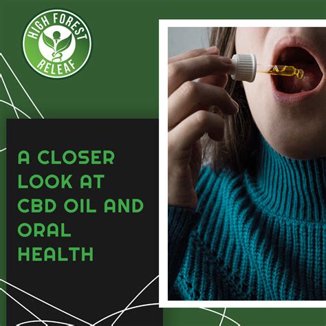 A Closer Look at CBD Oil For Oral Health Benefits | HighForestReleaf