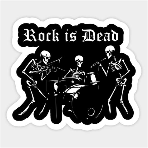 Rock Is Dead 的图像结果