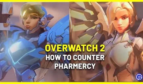 Cómo contrarrestar a PharMercy en Overwatch 2 - 4pmtech (Spain)