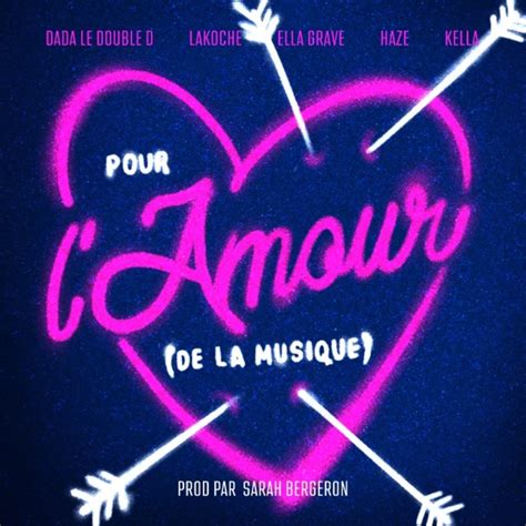 ‎Pour l'amour (feat. Lakoche, Ella Grave, HazeProdz & Kella) [De la musique] - Single - Album by ...