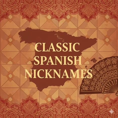 Spanish Nicknames: 100+ Adorable, Funny & Romantic Names You’ll Love